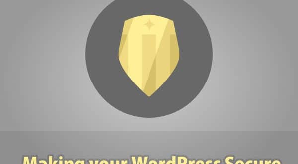 Making your WordPress Secure and Safe